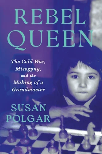 Cover of book Rebel Queen by Susan Polgar