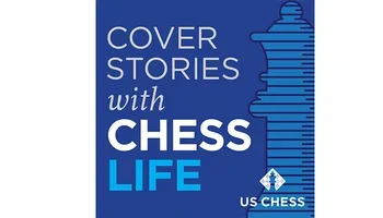Cover Stories with Chess Life