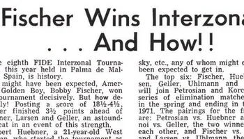 Fischer Wins Interzonal, from Chess Life and Review, January 1971