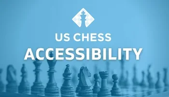 US Chess Accessibility